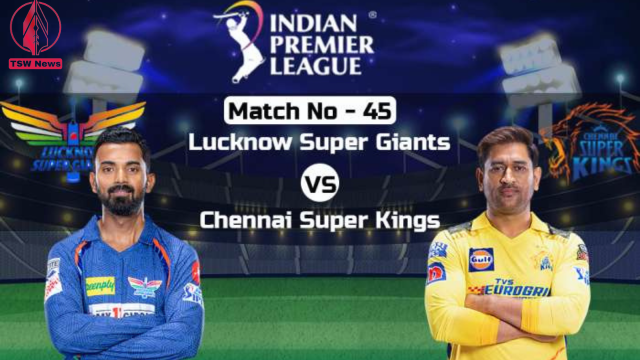 Lucknow Super Giants, Chennai Super Kings