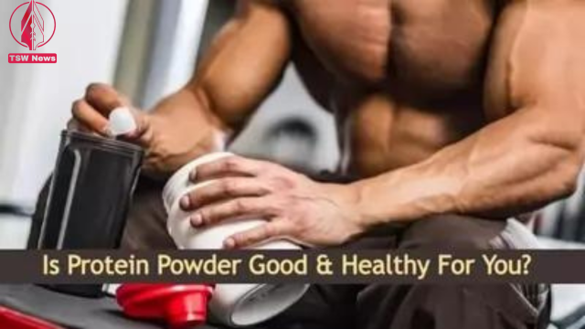 Is Protein Powder Good & Healthy For You?