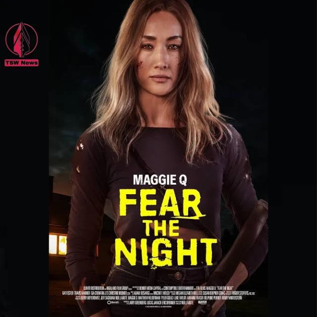 The movie Maggie Q's Fear the Night