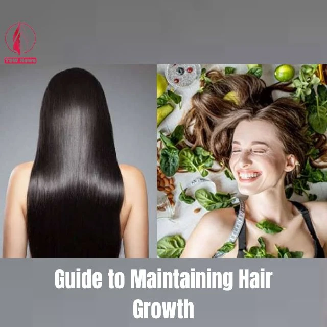 Guide to Maintaining Hair Growth