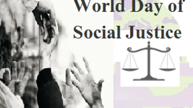 World Day of Social Justice 2024: Dates, Themes, and Historical Context