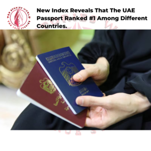 2023/03/New-Index-Reveals-That-The-UAE-Passport-Ranked-1-Among-Different-Countries.-2-300x300.png