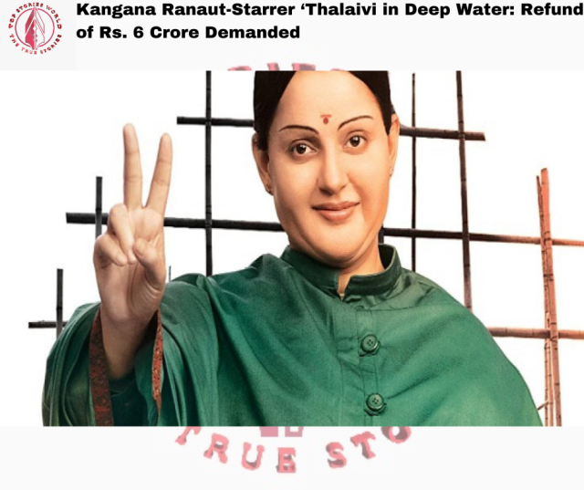 Kangana Ranaut-Starrer ‘Thalaivi in Deep Water