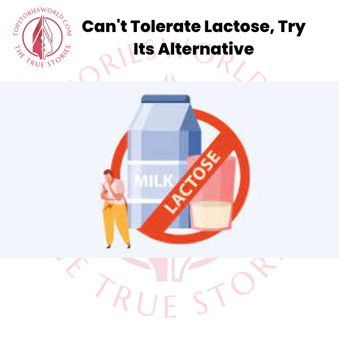 Tolerate Lactose