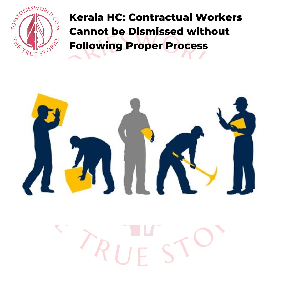 Kerala HC: Contractual Workers