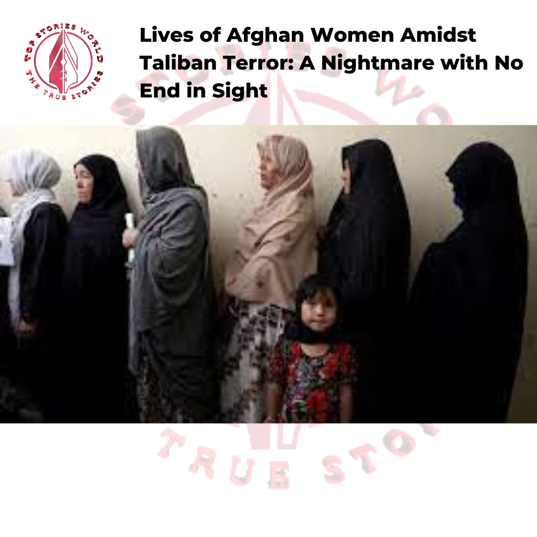 Afghan Women Amidst Taliban Terror