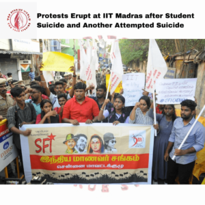 Protests Erupt at IIT Madras