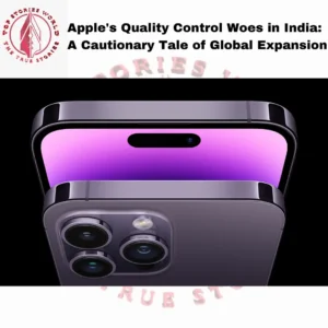 Apple's Quality Control Woes in India