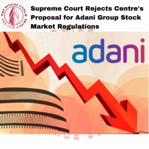 Adani Group Stock Market Regulations