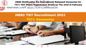 HSSC Notification For Recruitment Released