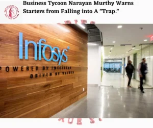 Business Tycoon Narayan Murthy