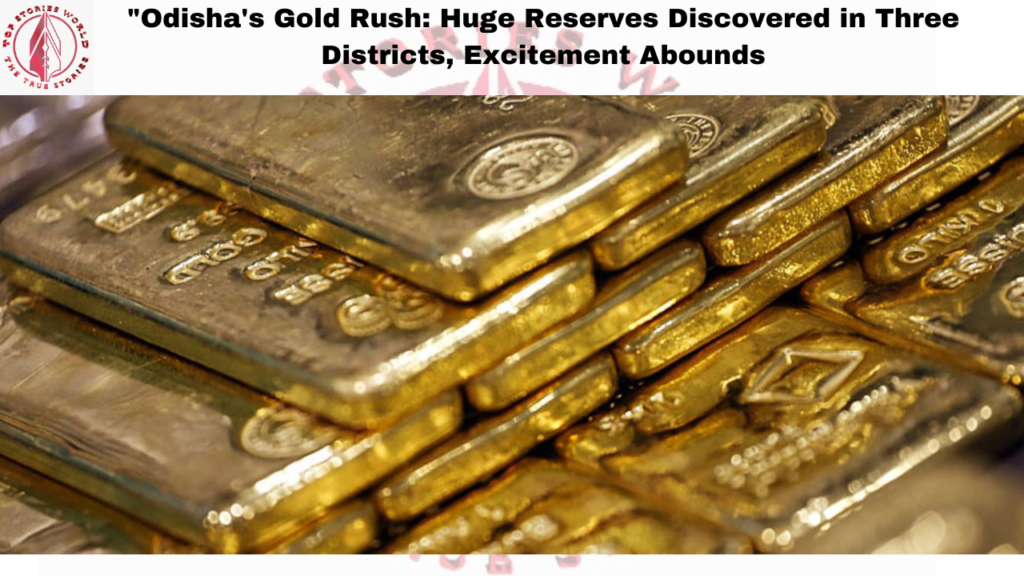 Odisha's Gold Rush