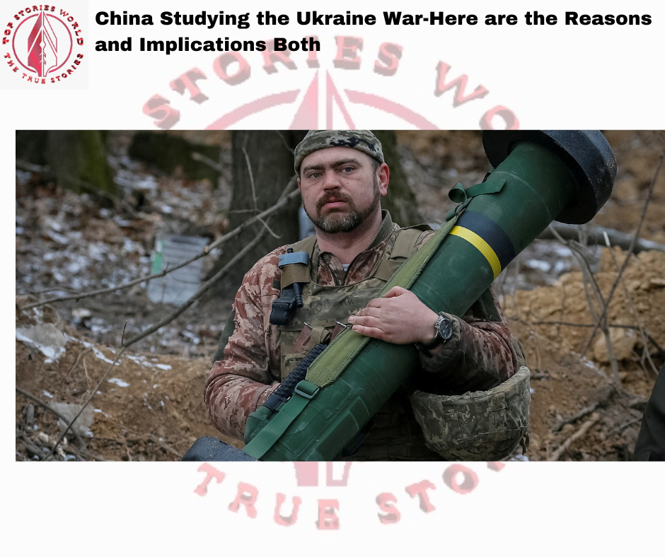 China Studying the Ukraine War